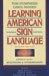 9780205453917-0205453910-Learning American Sign Language: Levels I & II--Beginning & Intermediate, with DVD (Text & DVD Package) (2nd Edition)