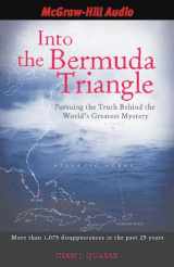 9781933309156-1933309156-Into the Bermuda Triangle: Pursuing the Truth Behind the World's Greatest Mystery