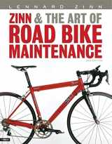 9781931382694-1931382697-Zinn and the Art of Road Bike Maintenance (2nd Edition)