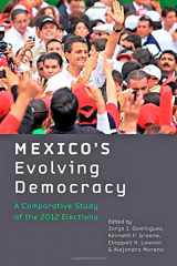 9781421415543-1421415542-Mexico's Evolving Democracy: A Comparative Study of the 2012 Elections