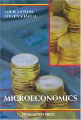 9781587788161-1587788160-Kaplow and Shavell's Microeconomics (University Casebook Series)