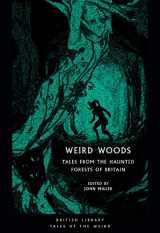 9780712353427-0712353429-Weird Woods: Tales from the Haunted Forests of Britain (Tales of the Weird)