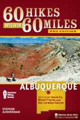 9780897326001-0897326008-60 Hikes Within 60 Miles: Albuquerque: Including Santa Fe, Mount Taylor, and San Lorenzo Canyon