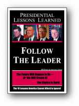 9780977129812-0977129810-Presidential Lessons Learned - Follow The Leader