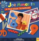 9780689849435-0689849435-Joe Moves in: A First-Week Scrapbook (Blue's Clues)