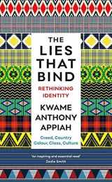 9781781259245-1781259240-The Lies That Bind: Rethinking Identity