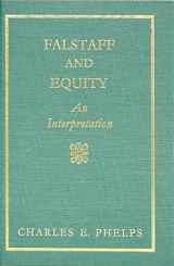 9781584772309-1584772301-Falstaff and Equity: An Interpretation