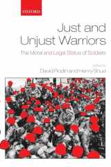 9780199593231-019959323X-Just and Unjust Warriors: The Moral and Legal Status of Soldiers