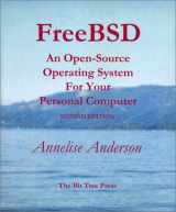 9780971204515-0971204519-FreeBSD: An Open-Source Operating System for Your Personal Computer, Second Edition (with CD-ROM)