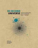 9781782408505-1782408509-30-Second Universe: 50 most significant ideas, theories, principles and events that sum up the field