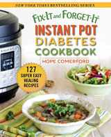 9781680995329-1680995324-Fix-It and Forget-It Instant Pot Diabetes Cookbook: 127 Super Easy Healthy Recipes