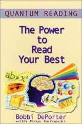 9780945525233-0945525230-Quantum Reading : The Power to Read Your Best