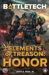9781947335806-1947335804-BattleTech: Elements of Treason: Honor