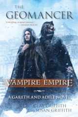 9781633880948-163388094X-The Geomancer: Vampire Empire: A Gareth and Adele Novel