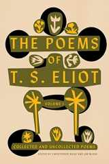 9780374235130-0374235139-The Poems of T. S. Eliot: Volume I: Collected and Uncollected Poems