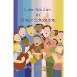 9781622773848-1622773845-Case Studies in Music Education Second edition