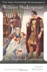 9781585103492-1585103497-The Tragedy of Coriolanus (New Kittredge Shakespeare)