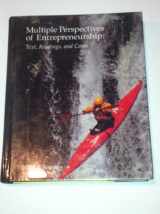 9780538810906-0538810904-Multiple Perspectives of Entrepreneurship: Text, Readings, and Cases