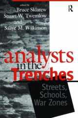 9781138462236-1138462233-Analysts in the Trenches: Streets, Schools, War Zones