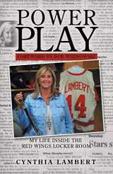 9781504388528-1504388526-Power Play: My Life Inside the Red Wings Locker Room