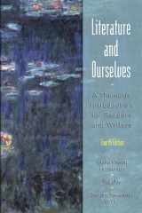 9780321102164-0321102169-Literature and Ourselves: A Thematic Introduction for Readers and Writers (4th Edition)