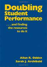 9781412969628-141296962X-Doubling Student Performance: . . . And Finding the Resources to Do It