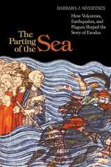 9780691150215-0691150214-The Parting of the Sea: How Volcanoes, Earthquakes, and Plagues Shaped the Story of Exodus