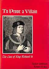 9780023713606-0023713607-To Prove a Villain: The Case of King Richard the Third