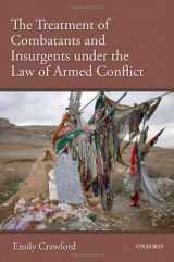 9780199578962-0199578966-The Treatment of Combatants under the Law of Armed Conflict