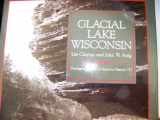 9780813711737-0813711738-Glacial Lake Wisconsin (MEMOIR (GEOLOGICAL SOCIETY OF AMERICA))