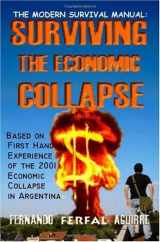 9789870563457-9870563457-The Modern Survival Manual: Surviving the Economic Collapse