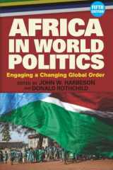 9780813348452-0813348455-Africa in World Politics: Engaging A Changing Global Order