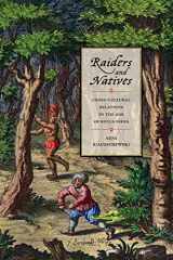9780820361826-0820361828-Raiders and Natives: Cross-Cultural Relations in the Age of Buccaneers