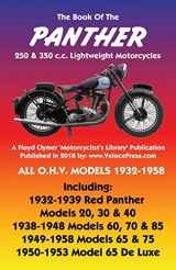 9781588501875-1588501876-BOOK OF THE PANTHER 250 & 350 c.c. LIGHTWEIGHT MOTORCYCLES ALL O.H.V. MODELS 1932-1958