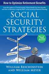 9780984046522-0984046526-Social Security Strategies: How to Optimize Retirement Benefits, 2nd Edition