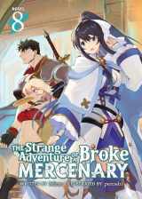 9781638588702-1638588708-The Strange Adventure of a Broke Mercenary (Light Novel) Vol. 8