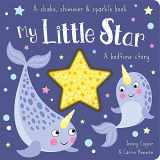 9781789583267-1789583268-My Little Star (Shake, Shimmer & Sparkle Books)