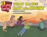 9780062381972-0062381970-What Makes Day and Night (Let's-Read-and-Find-Out Science 2)