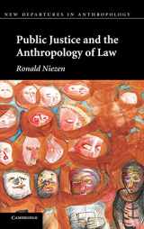 9780521767040-0521767040-Public Justice and the Anthropology of Law (New Departures in Anthropology)