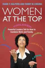 9781405171052-1405171057-Women at the Top: Powerful Leaders Tell Us How to Combine Work and Family