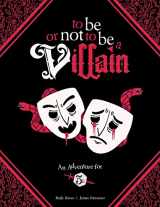 9781524875497-152487549X-To Be or Not to Be a Villain: Adventure for 5e & ZWEIHANDER RPG