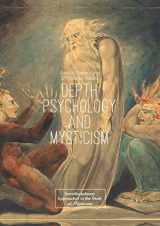 9783030077266-3030077268-Depth Psychology and Mysticism (Interdisciplinary Approaches to the Study of Mysticism)