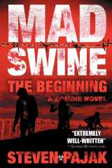 9781618680013-1618680013-Mad Swine: The Beginning