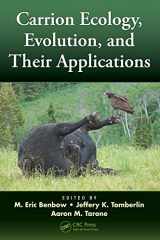 9781466575462-1466575468-Carrion Ecology, Evolution, and Their Applications
