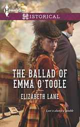 9780373297511-0373297513-The Ballad of Emma O'Toole (Harlequin Historical)