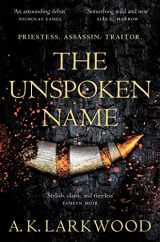 9781529032765-1529032768-The Unspoken Name (The Serpent Gates)