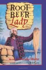 9780816641963-081664196X-Root Beer Lady: The Story Of Dorothy Molter