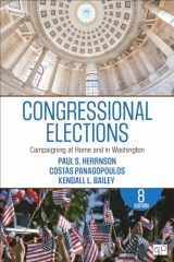 9781544323084-1544323085-Congressional Elections: Campaigning at Home and in Washington