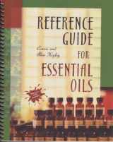 9780970658302-0970658303-Reference Guide for Essential Oils