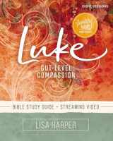 9780310141341-0310141346-Luke Bible Study Guide plus Streaming Video: Gut-Level Compassion (Beautiful Word Bible Studies)